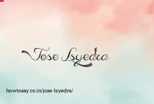 Jose Lsyedra