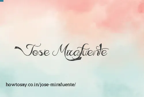 Jose Mirafuente