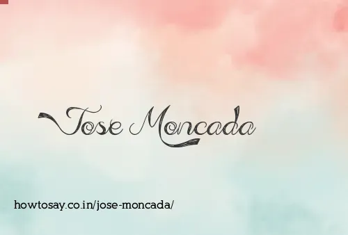 Jose Moncada