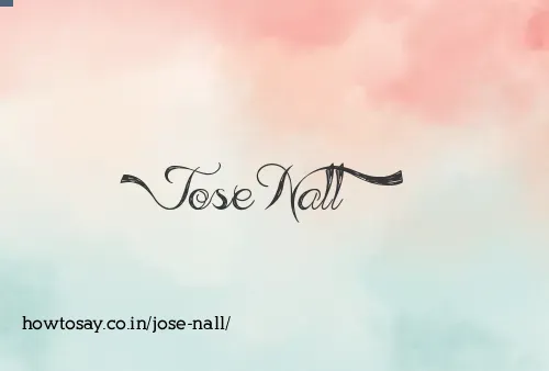 Jose Nall