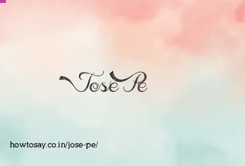 Jose Pe
