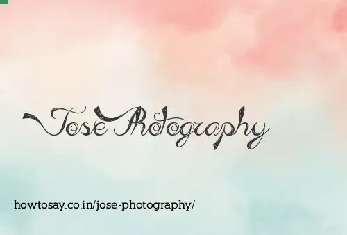 Jose Photography