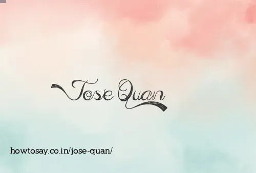 Jose Quan