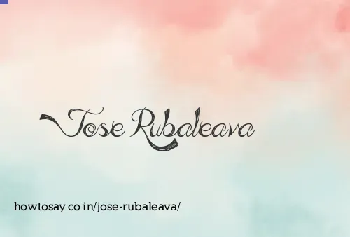 Jose Rubaleava