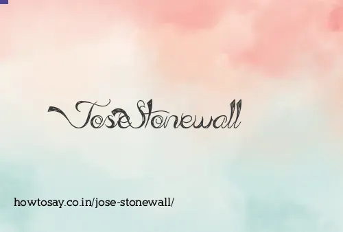 Jose Stonewall