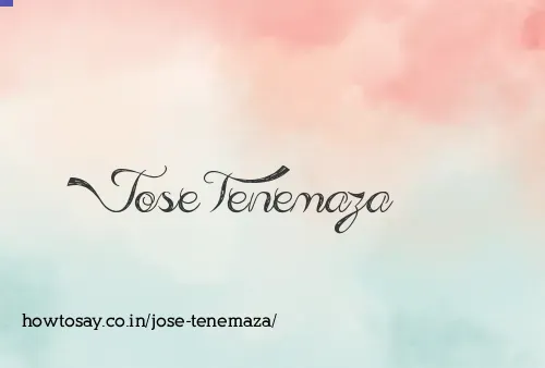 Jose Tenemaza