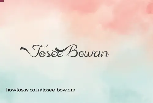 Josee Bowrin