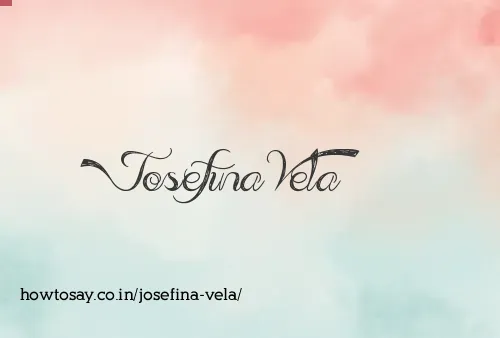 Josefina Vela