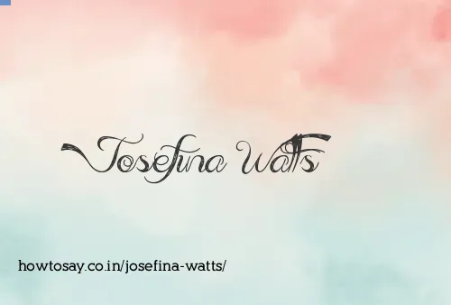 Josefina Watts
