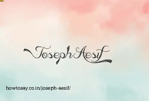 Joseph Aesif
