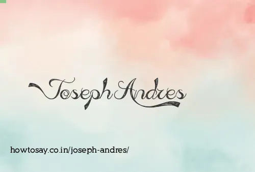 Joseph Andres