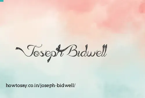 Joseph Bidwell