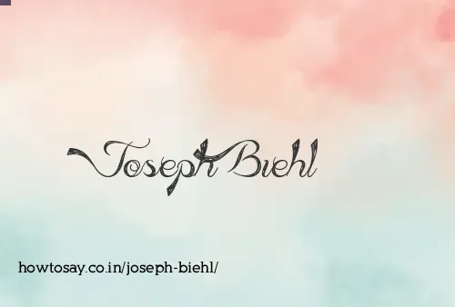 Joseph Biehl