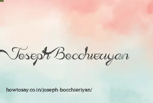 Joseph Bocchieriyan