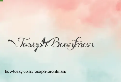 Joseph Bronfman