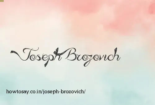 Joseph Brozovich