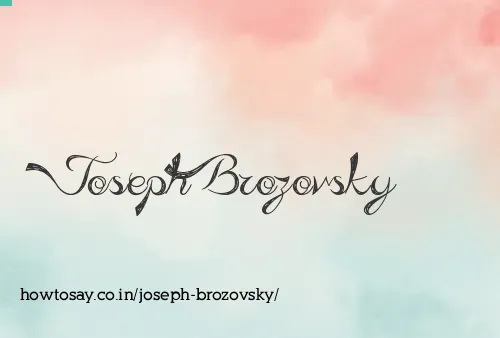 Joseph Brozovsky