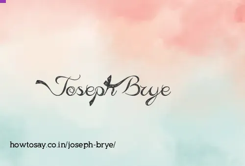 Joseph Brye