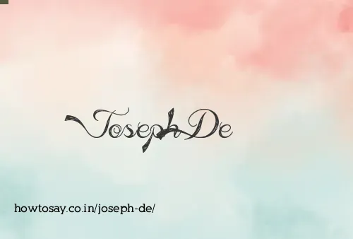 Joseph De