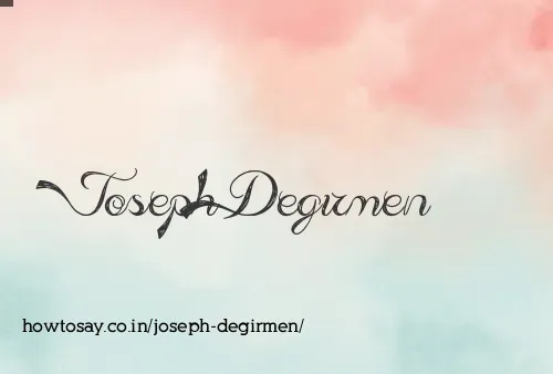 Joseph Degirmen