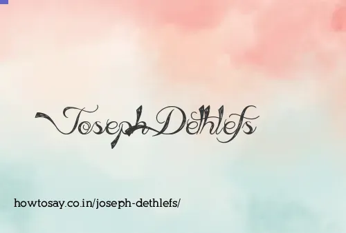 Joseph Dethlefs