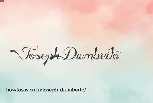 Joseph Diumberto