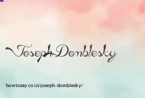 Joseph Domblesky