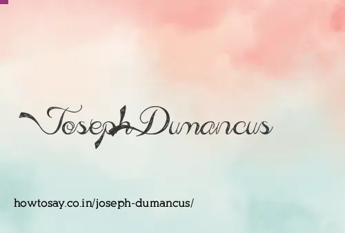 Joseph Dumancus