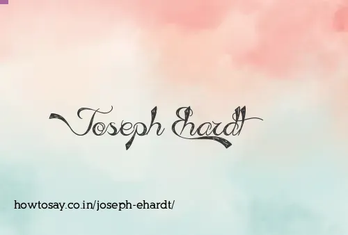 Joseph Ehardt
