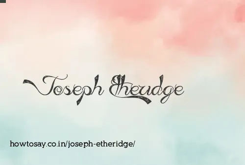 Joseph Etheridge