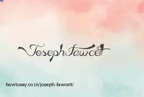 Joseph Fawcett