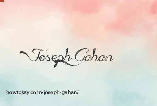 Joseph Gahan