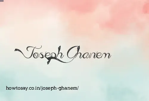 Joseph Ghanem