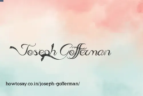 Joseph Gofferman