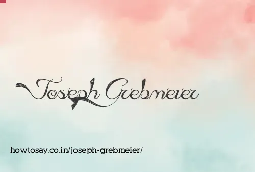 Joseph Grebmeier