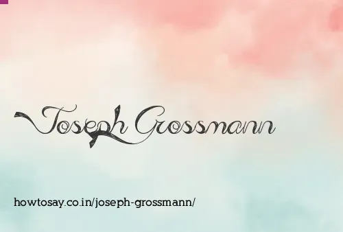 Joseph Grossmann