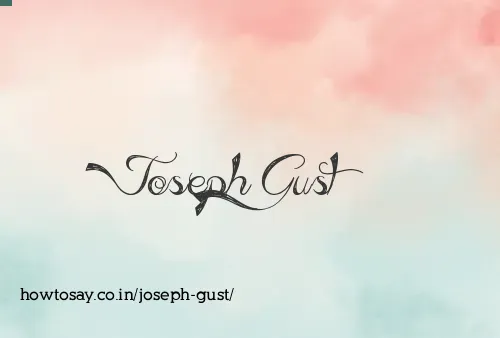 Joseph Gust