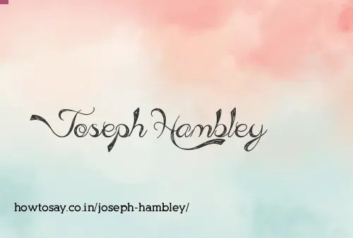 Joseph Hambley
