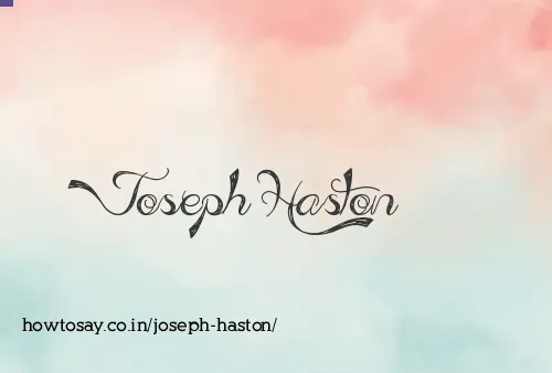 Joseph Haston