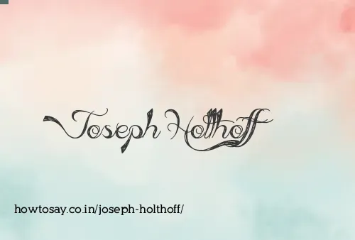 Joseph Holthoff