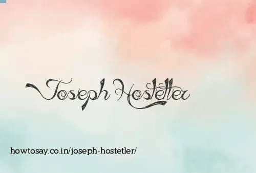 Joseph Hostetler