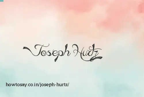 Joseph Hurtz