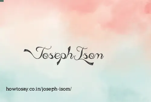 Joseph Isom