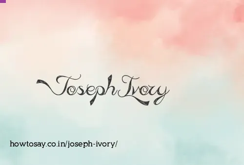 Joseph Ivory