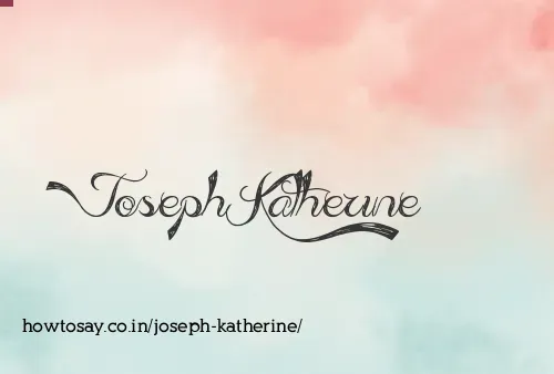 Joseph Katherine