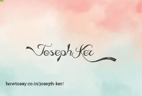 Joseph Ker