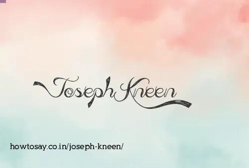 Joseph Kneen