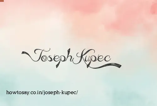 Joseph Kupec
