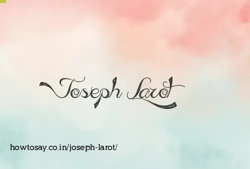 Joseph Larot