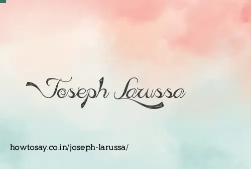 Joseph Larussa